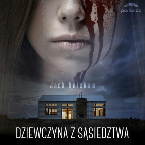 Jack Ketchum - Dziewczyna z sąsiedztwa