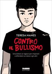 Teresa Manes – Contro il bullismo (2026)