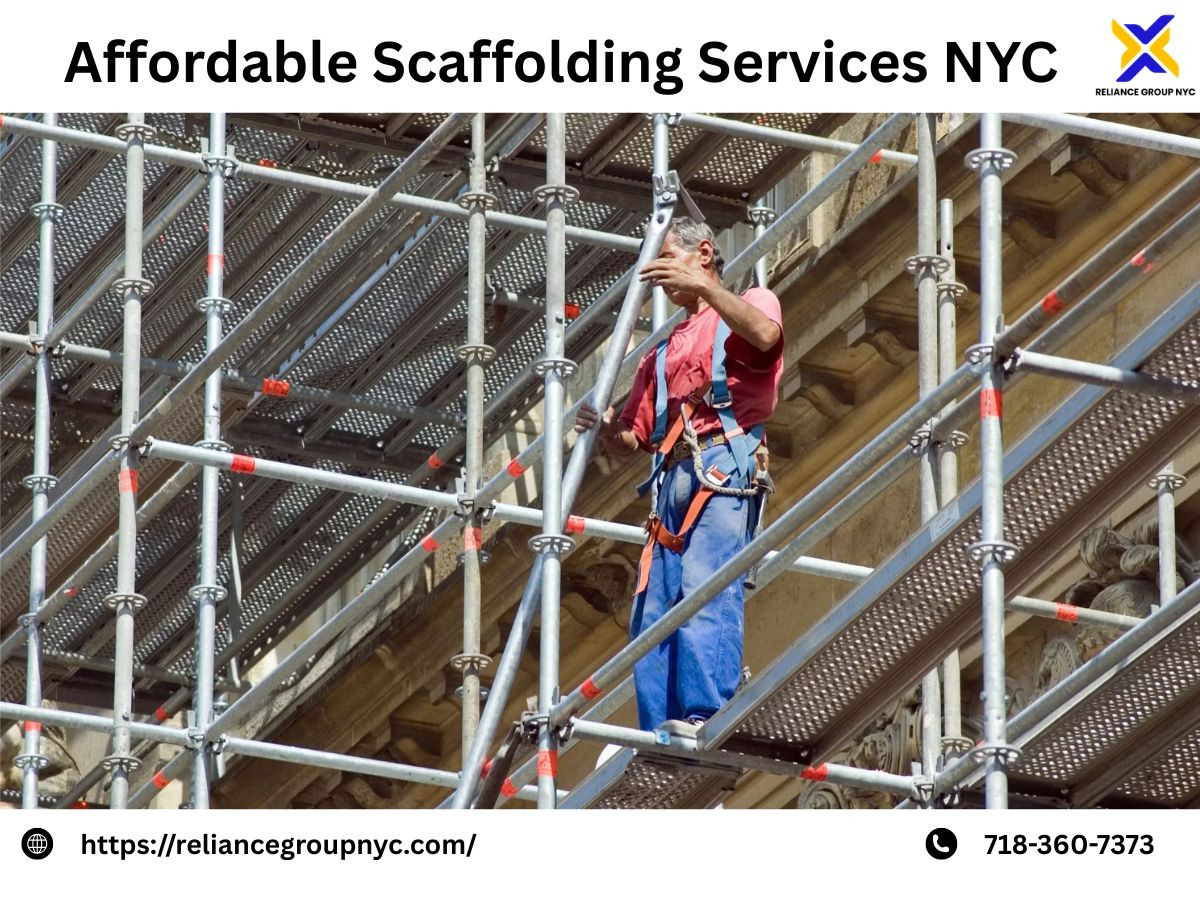 Affordable Scaffolding Services NYC Reliance