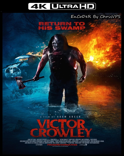 Topór IV: Victor Crowley / Victor Crowley (2017) MULTI.HDR.2160p.BluRay.DTS.HD.MA.AC3-ChrisVPS / LEKTOR i NAPISY