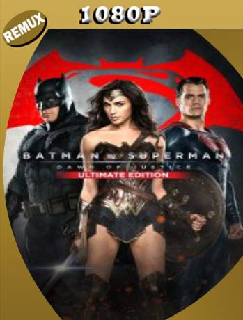 Batman v Superman: Dawn of Justice (2016) ULTIMATE EDITION Remux [1080p] [Latino-Castellano] [GoogleDrive] [RangerRojo]