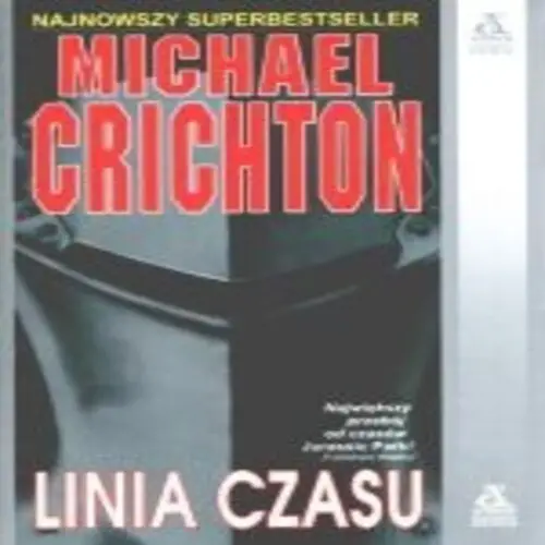 Michael Crichton - Linia czasu (2004) [EBOOK PL]