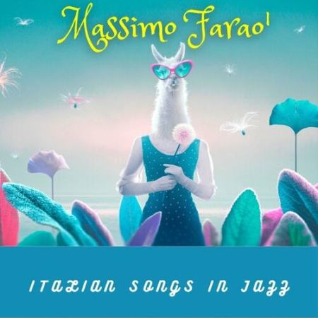 Massimo Farao - Italian Songs in Jazz (2022)
