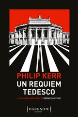 Philip Kerr – Un requiem tedesco (2021)