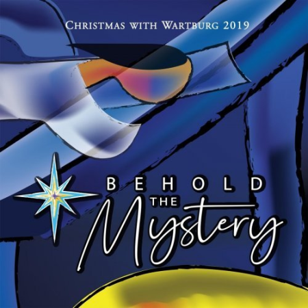 VA   Behold the Mystery Christmas with Wartburg 2019 (2020)