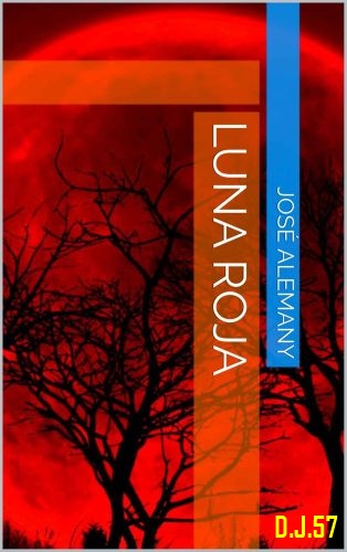 1 - Luna roja - José Alemany