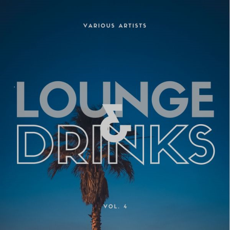 Various Artists - Lounge & Drinks, Vol. 4 (2020)