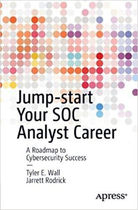 Jump-start Your SOC Analyst Career: A Roadmap to Cybersecurity Success