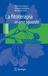 Francesco Capasso, Giuliano Grandolini - La fitoterapia in uno sguardo (2008)