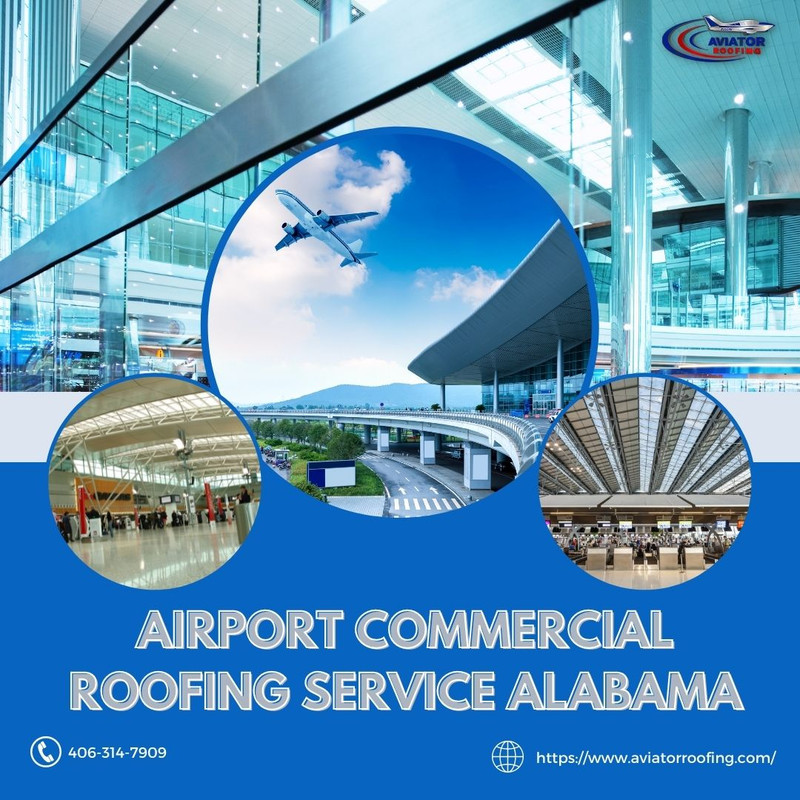 Airport Commercial Roofing Service Alabama