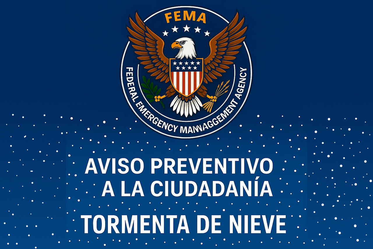 Comunicado Oficial del FEMA sobre un Aviso Preventivo por una Tormenta de Nieve