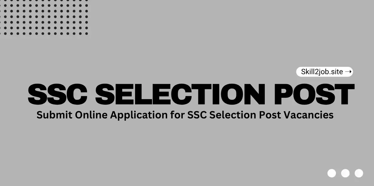 SSC Selection Post 2026 2026