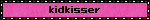 kidkisser