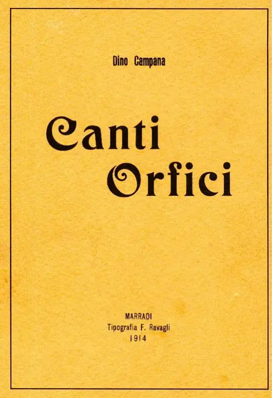 Dino Campana - Canti orfici (1914)