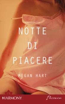 Megan Hart - Notte di piacere (2009)