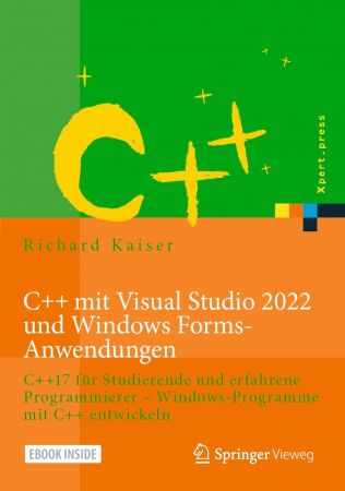 C-mit-Visual-Studio-2022-und-Windows-Forms-Anwendungen-C-17-f-r-Studierende-und-erfahrene-Program.jpg