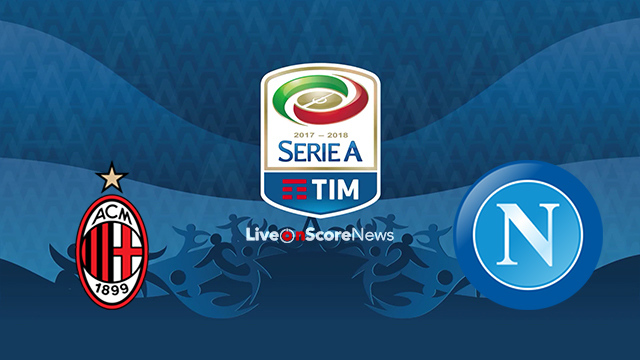 AC-Milan-vs-SSC-Napoli-Preview-and-Prediction-Live-stream-Serie-Tim-A-2018