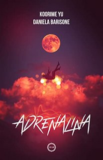Daniela Barisone, Koorime Yu - Adrenalina (2022)