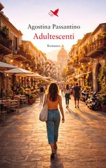 Agostina Passantino – Adultescenti (2026)