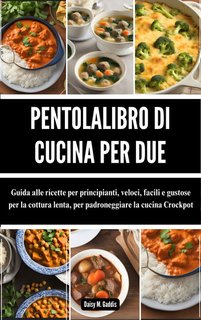 Daisy M. Gaddis - Pentolalibro di cucina per due (2024)