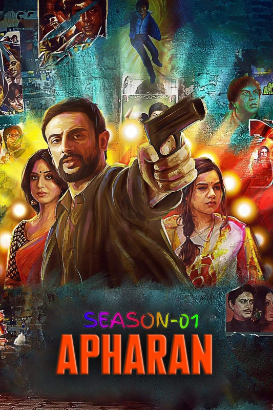 Apharan 2018 S01 Complete Hindi ORG 1080p 720p 480p WEB-DL x265