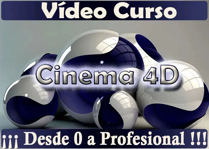 Curso Cinema 4D Full en Español De 0 a Profesional 35 horas