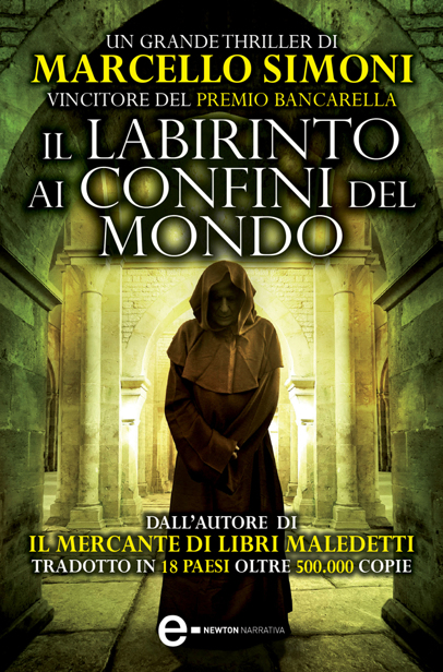 Marcello Simoni - Il labirinto ai confini del mondo (2013)