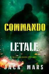 Jack Mars – Commando Letale (Derek Vesper Libro 3) (2025)