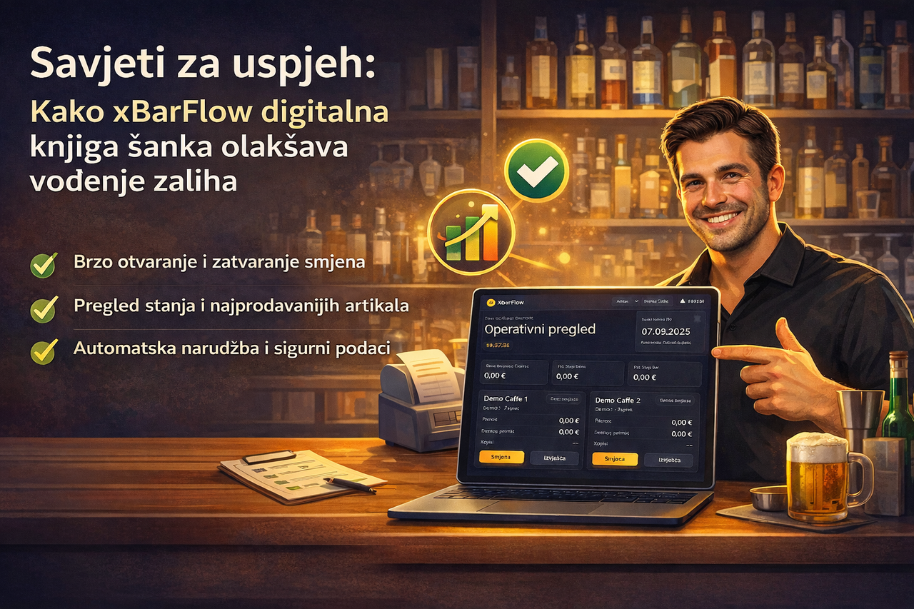 Savjeti za uspjeh: Kako xBarFlow digitalna knjiga šanka olakšava vođenje zaliha