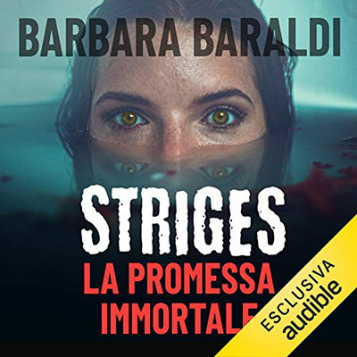 Barbara Baraldi - La promessa immortale꞉ Striges 1 (2020) (mp3 - 128 kbps)