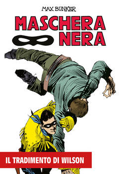 Maschera Nera 37 - Il tradimento di Wilson (2025)