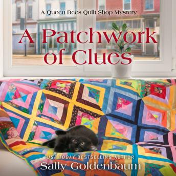 A Patchwork of Clues (Queen Bees Quilt Shop #1) [Audiobook]