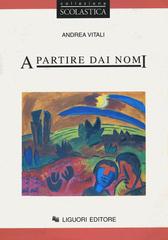Andrea Vitali – A partire dai nomi (1994)