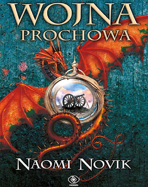 Wojna Prochowa - Naomi Novik