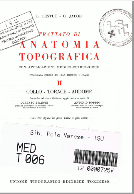 L. Testut, O.Jacob ─ Trattato di Anatomia topografica con applicazioni. vol 2 parte 1 (N.D) L. Testut, O.Jacob ─ Trattato di Anatomia topografica con applicazioni. vol 2 parte 1 (N.D)