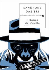 Sandrone Dazieri – Il karma del gorilla (2010)