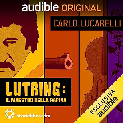 Matteo Liuzzi - Lutring, Il Maestro della rapina (2023) (mp3 - 128 kbps)