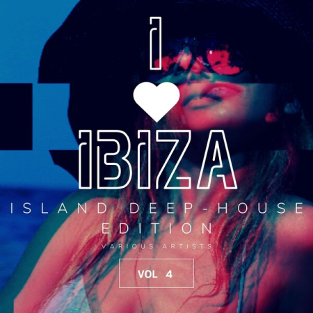 VA - I Love Ibiza (Island Deep-House Edition) Vol 4 (2022)