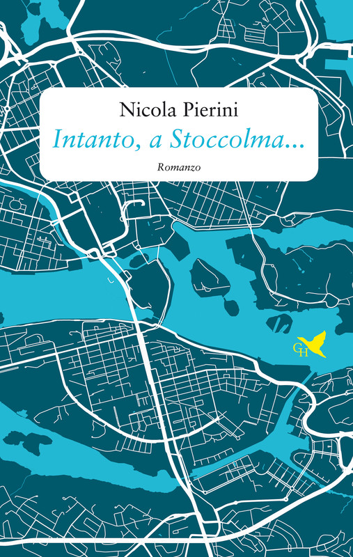 Nicola Pierini – Intanto, a Stoccolma… (2021)