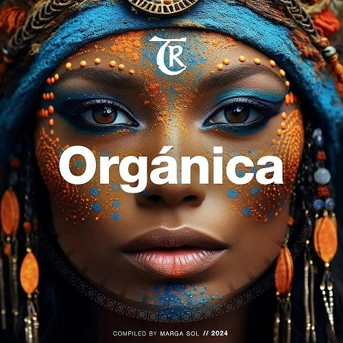 VA - Organica 2024 (Compiled by Marga Sol) FLAC