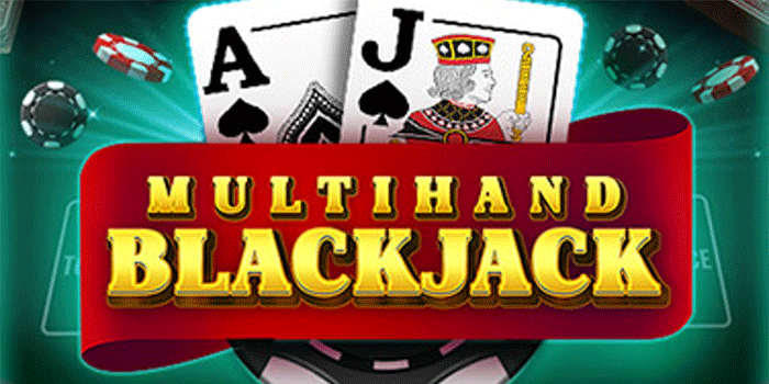 Strategi Tepat Meraih Jackpot Casino Multi-Hand Blackjack Secara Mudah