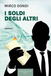 Mirco Dondi - I soldi degli altri (2023)