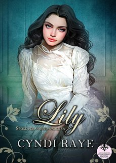 Cyndi Raye - Spose per corrispondenza Vol. 3. Lily (2023)