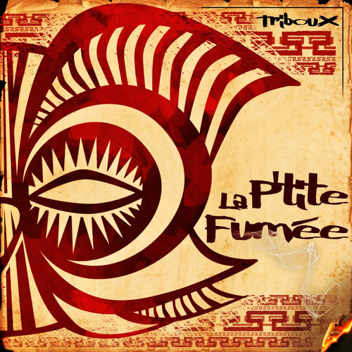 La P'tite Fumée - Triboux [Album] (La P'tite Fumée, 2015) .mp3 -320 Kbps