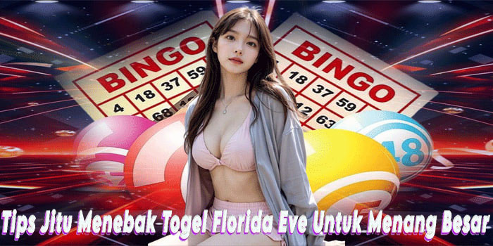 Togel Florida Eve