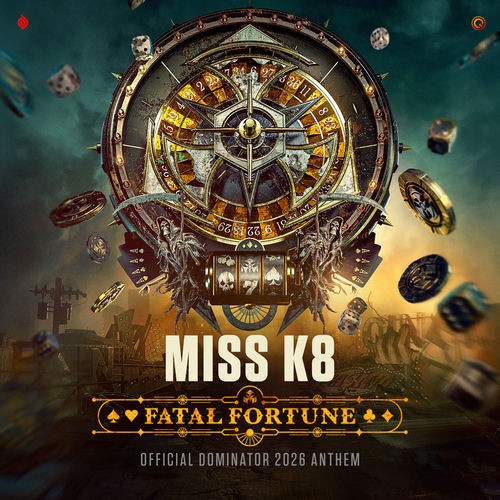 Miss K8 - Fatal Fortune (Official Dominator (2026) Anthem) (2026)