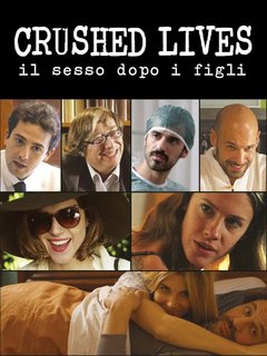 Crushed Lives - Il Sesso Dopo I Figli (2015) WebDL 1080p AC3 ITA