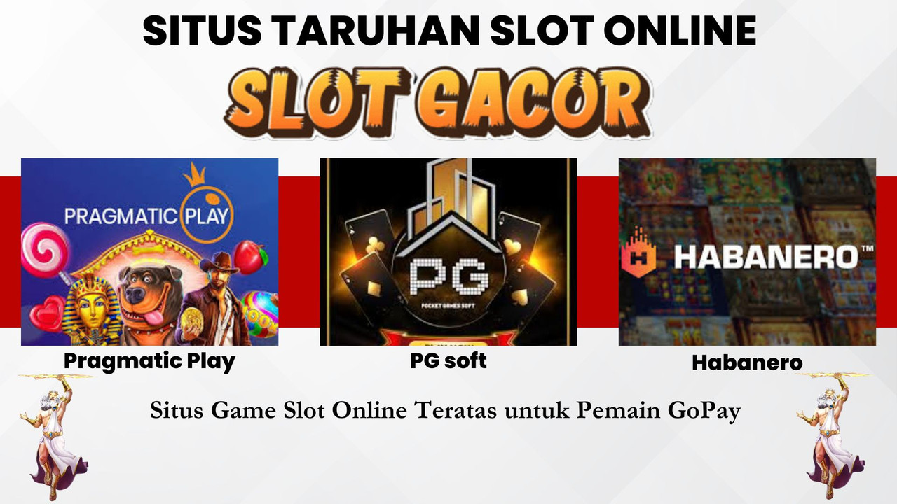 Situs Game Slot Online Teratas untuk Pemain GoPay