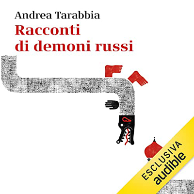 Andrea Tarabbia - Racconti di demoni russi (2022) (mp3 - 128 kbps)
