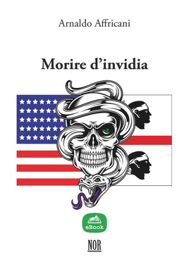 Arnaldo Affricani – Morire d’invidia (2019)